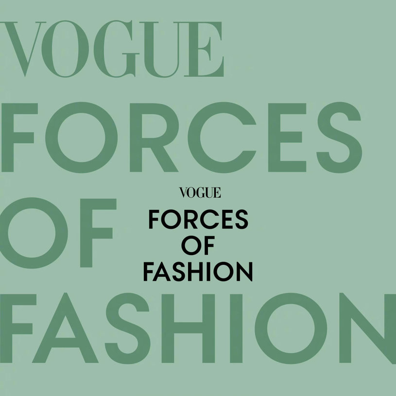 全球时尚盛事VOGUE Forces of Fashion即将登陆上海
